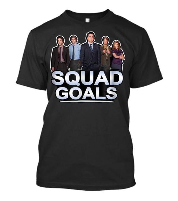 SQUAD GOALS The Office Cast Standing Together T-Shirt