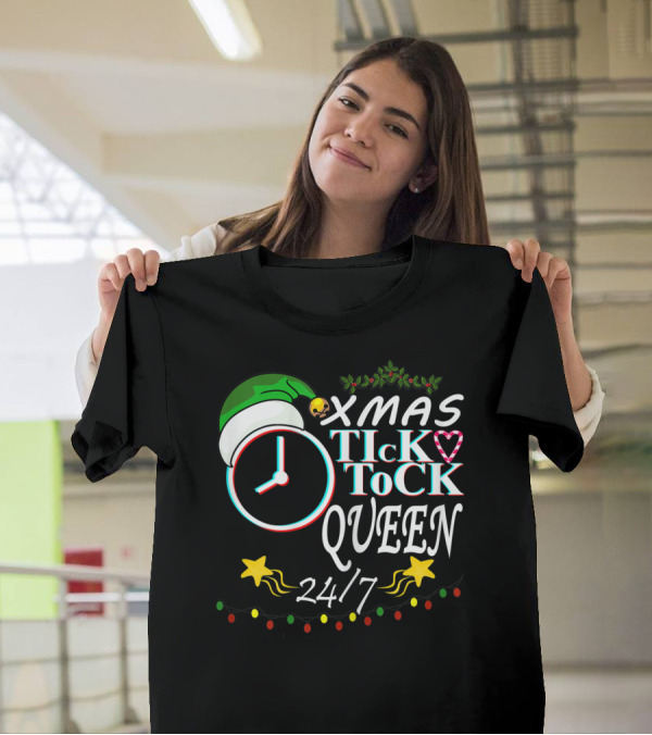 XMAS Tick Tock Queen 24/7 T-Shirt