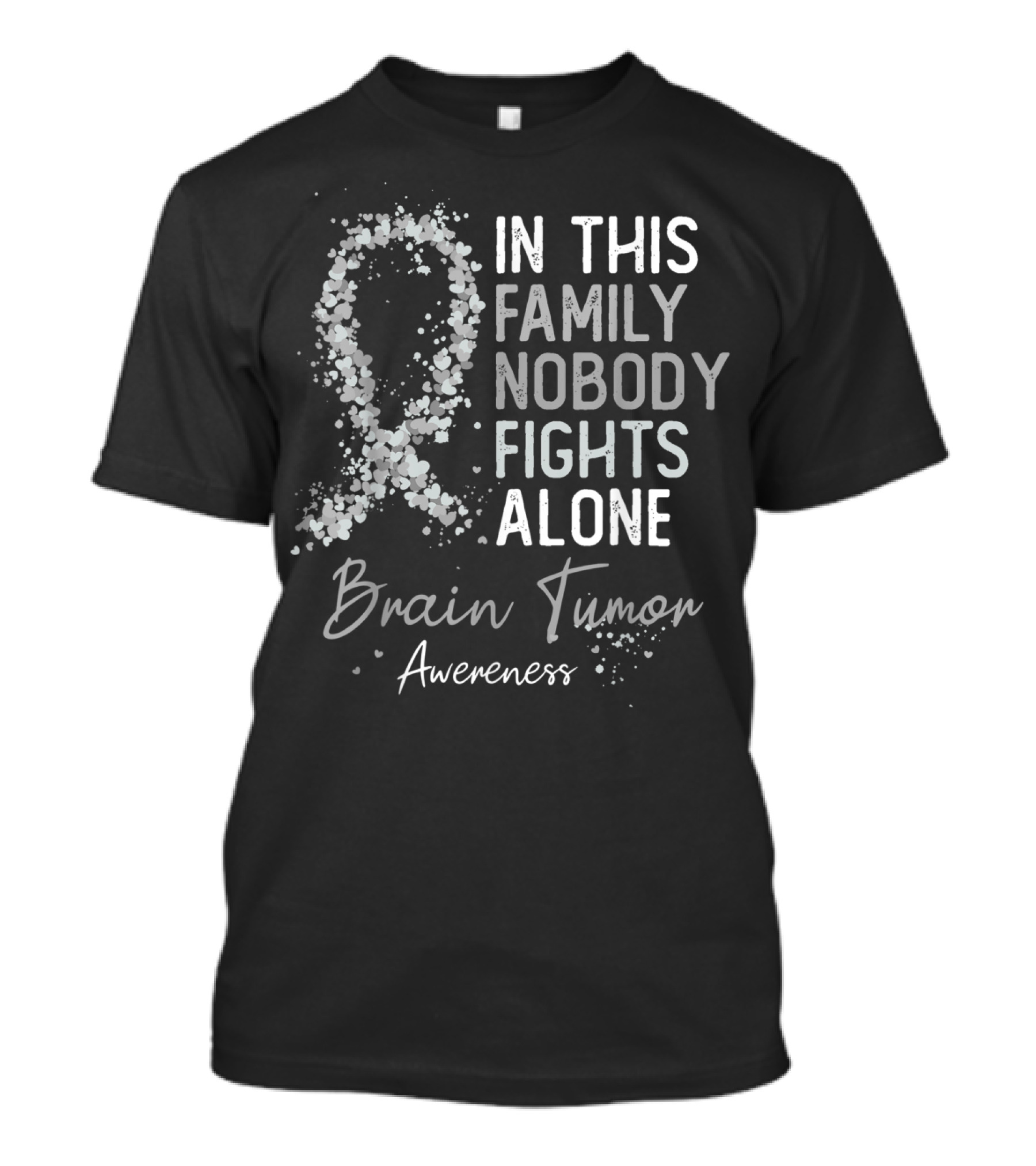 In This Family Nobody Fights Alone Brain Tumor Awareness T-Shirt