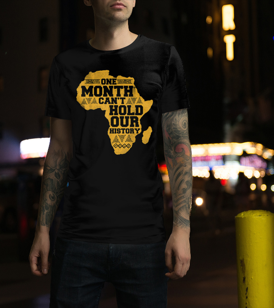 One Month Can't Hold Our History Celebration African Map Kente Cool T-Shirt