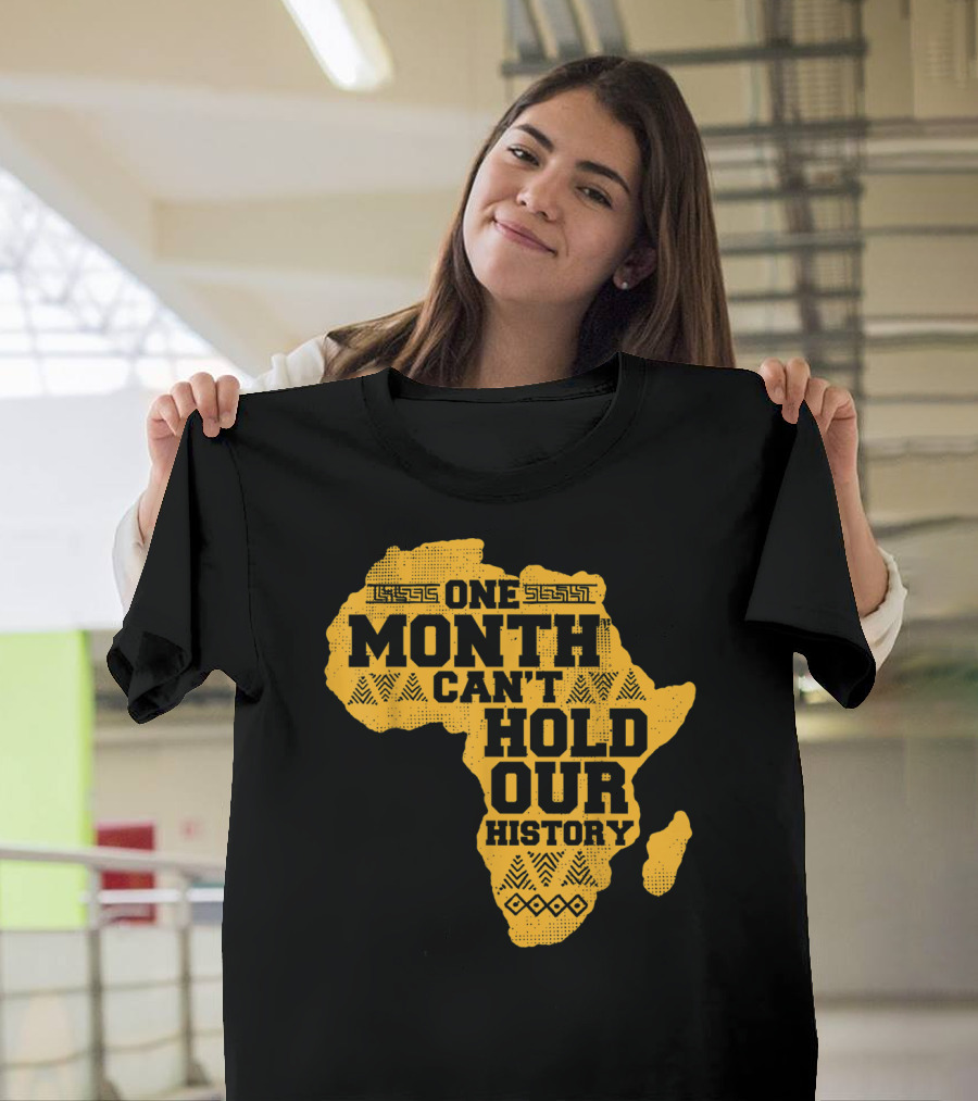 One Month Can't Hold Our History Celebration African Map Kente Cool T-Shirt