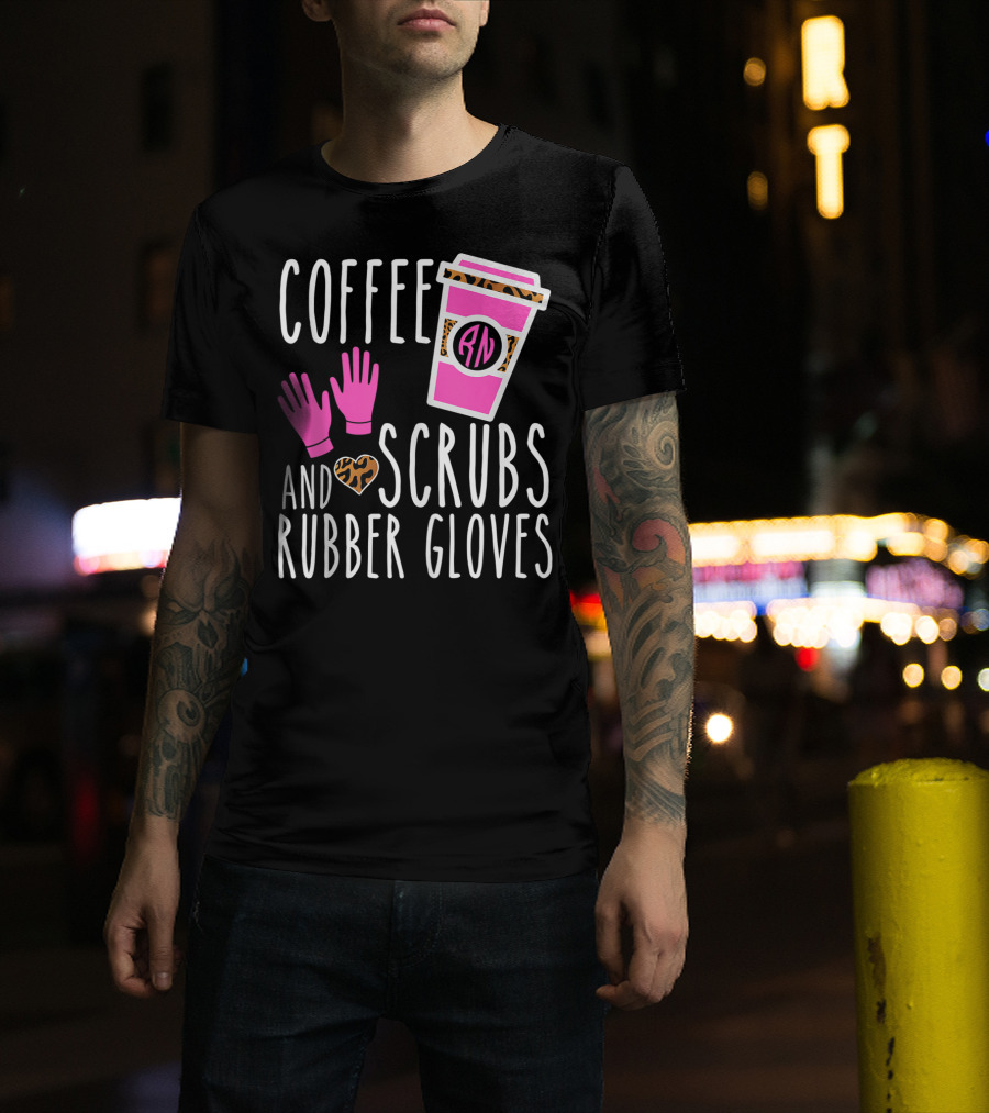 Coffee Scrubs And Rubber Gloves RN Pink Leopard Heart Nursing T-Shirt