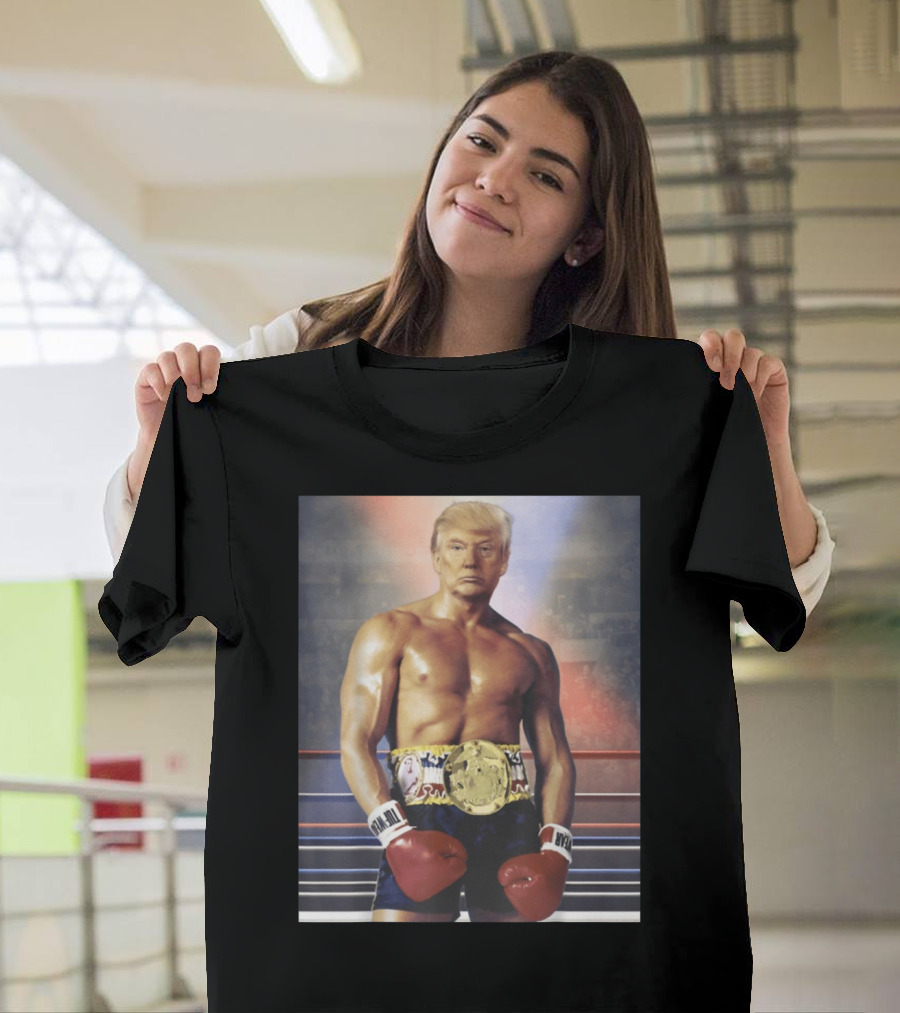 Donald Trump as Boxer Rocky Balboa Champion T-Shirt