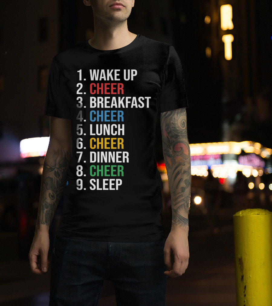 Cheerleading Schedule Wake Up Cheer Eat Cheer Sleep Routine T-Shirt