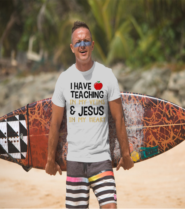 I Have Teaching In My Veins And Jesus In My Heart Apple T-Shirt