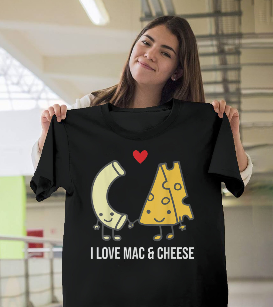 I Love Mac And Cheese Smiling Pasta And Cheese With Heart T-Shirt