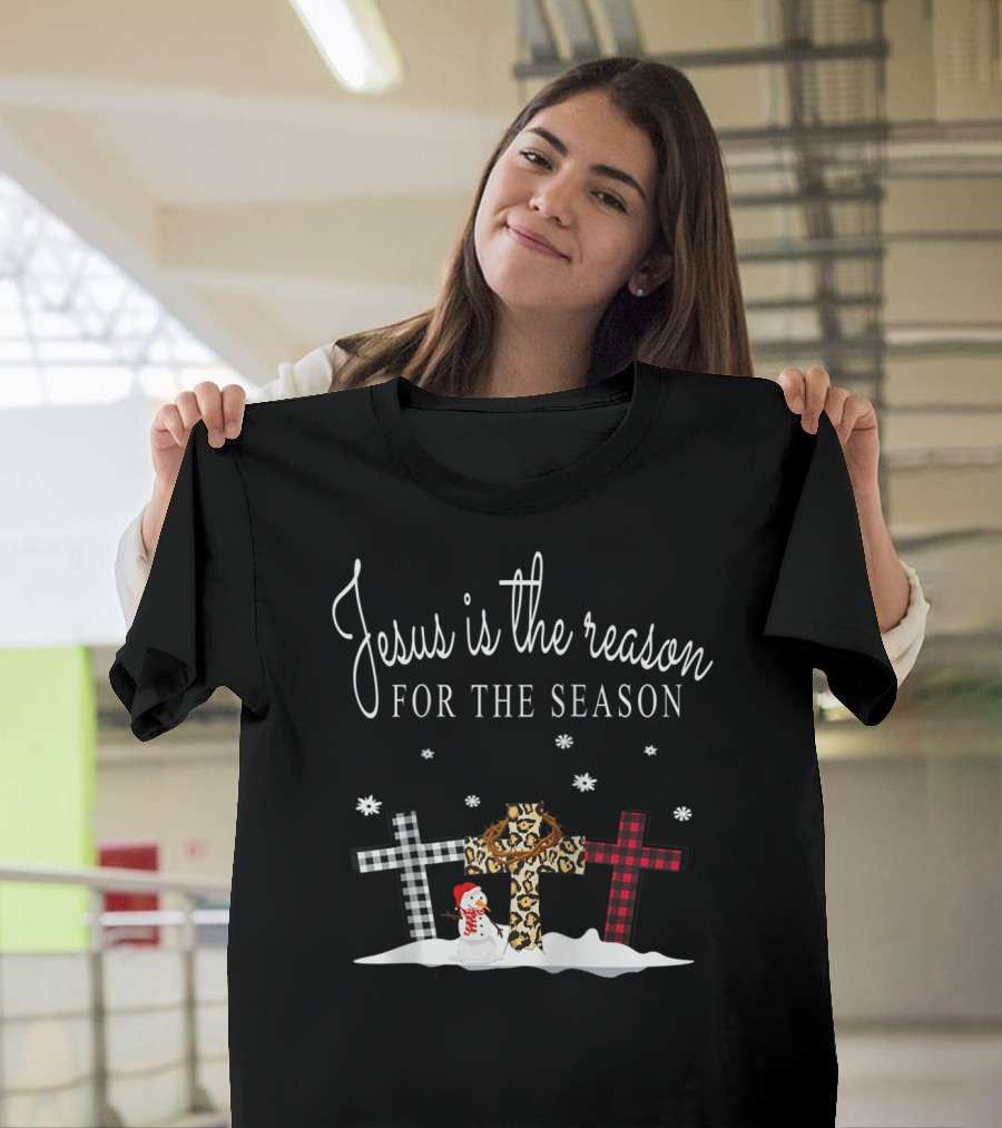 Jesus Is The Reason For The Season Crosses Plaid Leopard Snowman Snowflakes T-Shirt