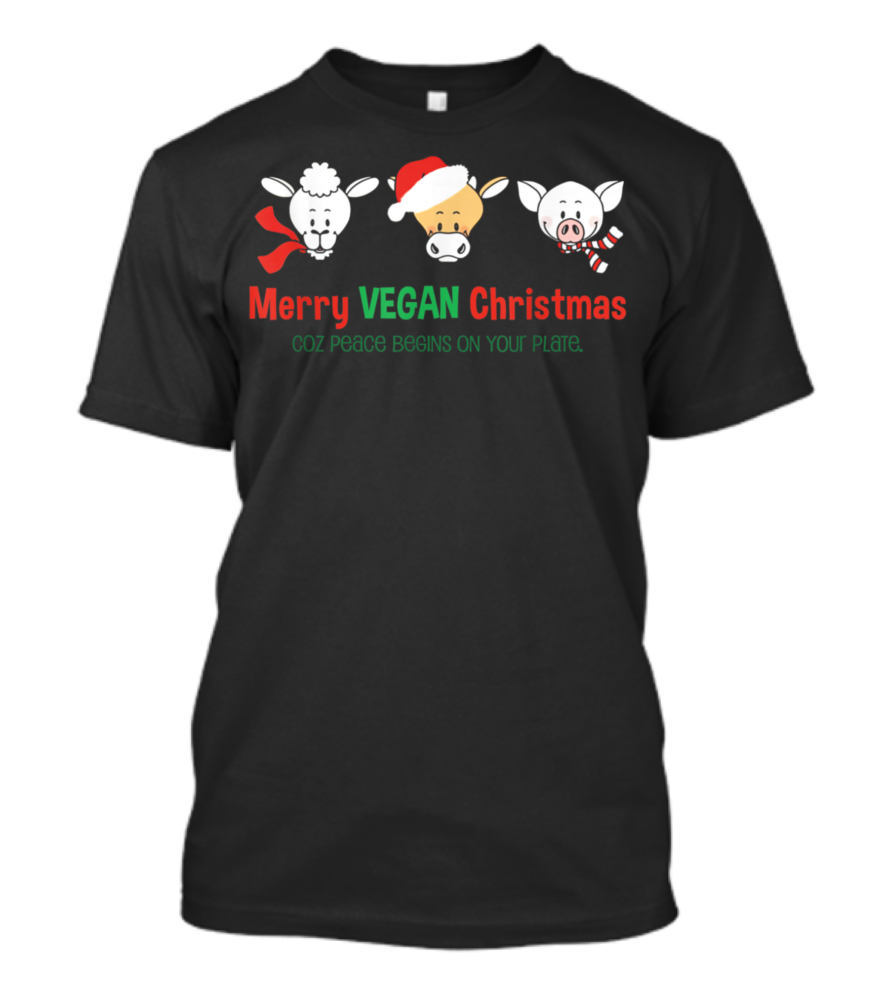 Merry Vegan Christmas Sheep Cow Pig Coz Peace Begins On Your Plate T-Shirt