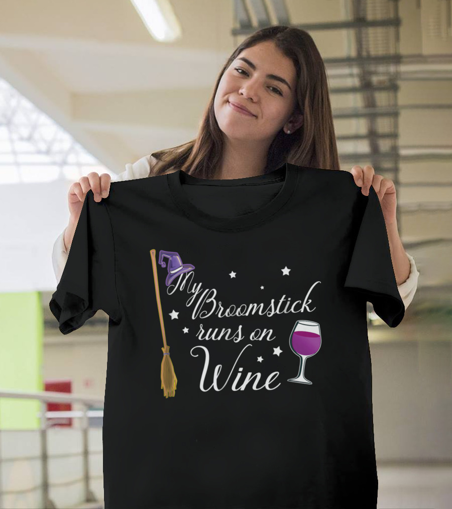 My Broomstick Runs on Wine Halloween Wine Glass and Witch Hat T-Shirt