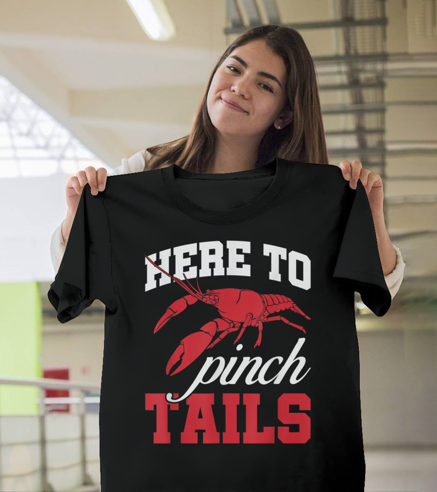 Here To Pinch Tails Funny Maine Lobster T-Shirt