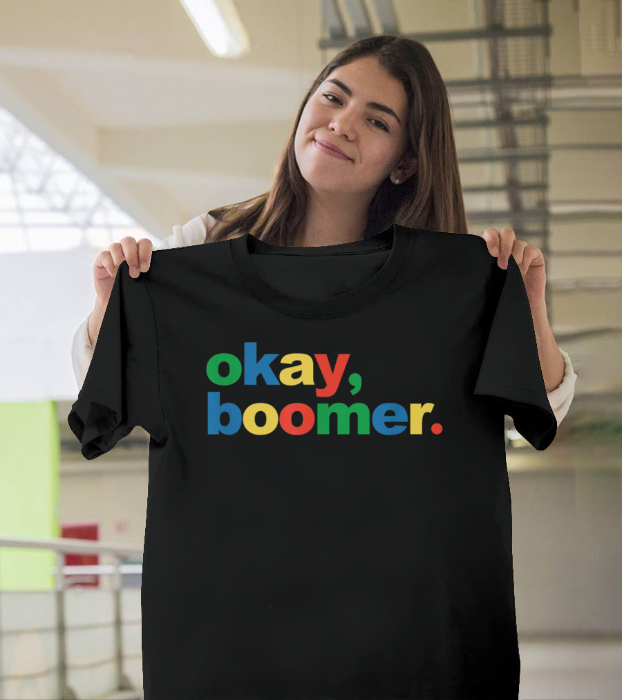 Okay Boomer Funny Millennial Gen Z Baby Boomer T-Shirt