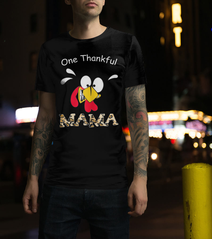 One Thankful Mama Turkey Face T-Shirt