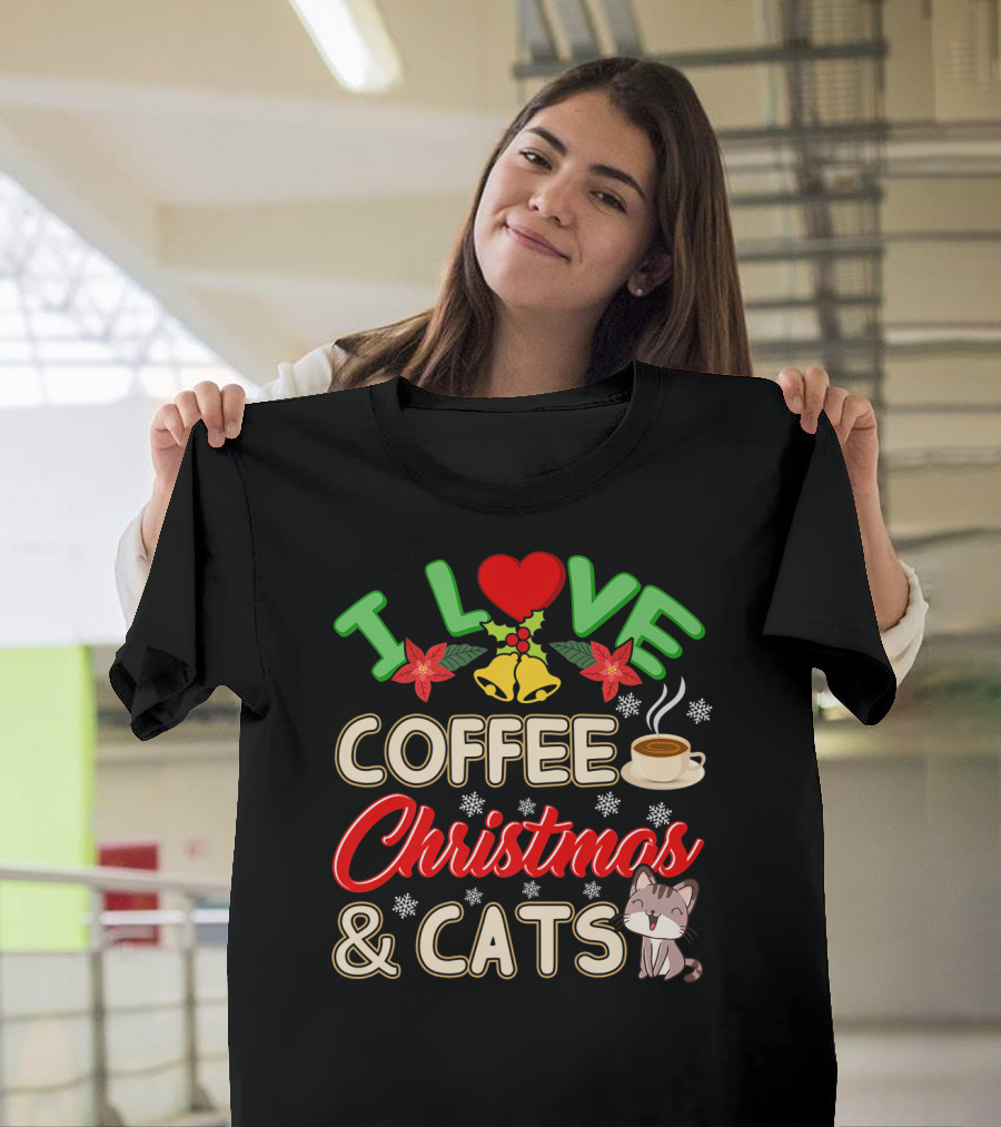 I Love Coffee Christmas And Cats Cute Holiday T-Shirt