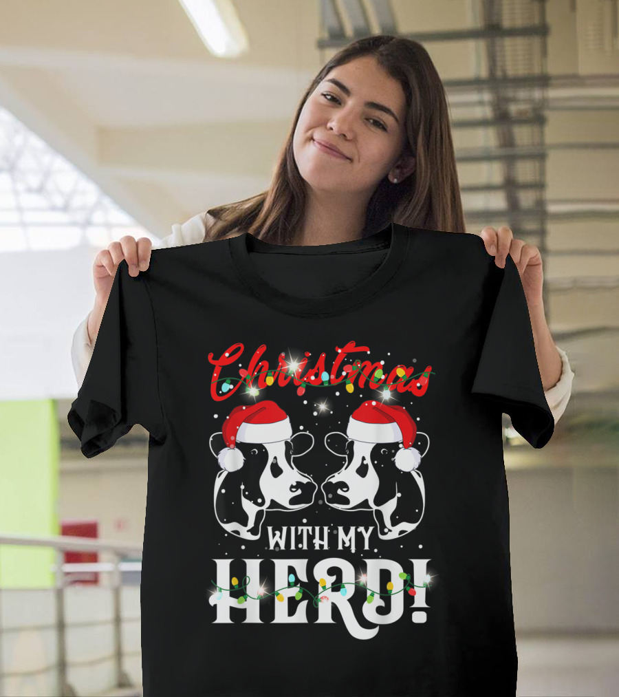 Christmas With My Herd Cow Cattle Farmer Santa Hats T-Shirt