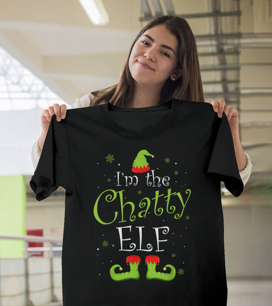 I'm The Chatty Elf with Green Hat and Shoes T-Shirt