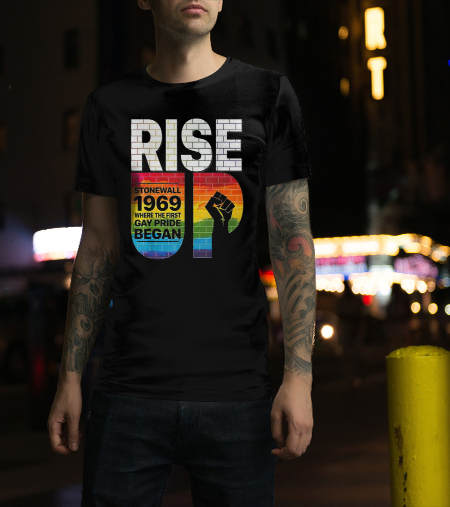 RISE UP Stonewall 1969 Where The First Gay Pride Began 50th NYC T-Shirt