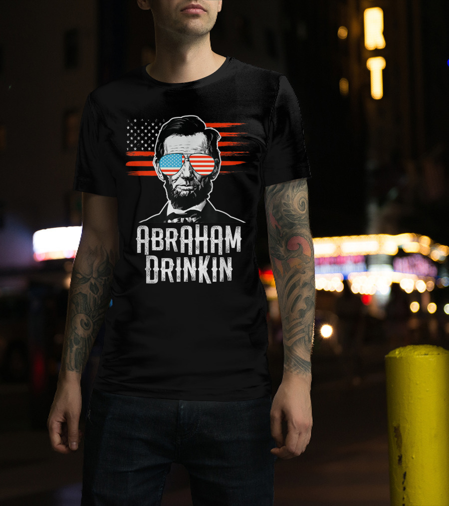 Abraham Drinkin Funny Lincoln Shades American Flag T-Shirt