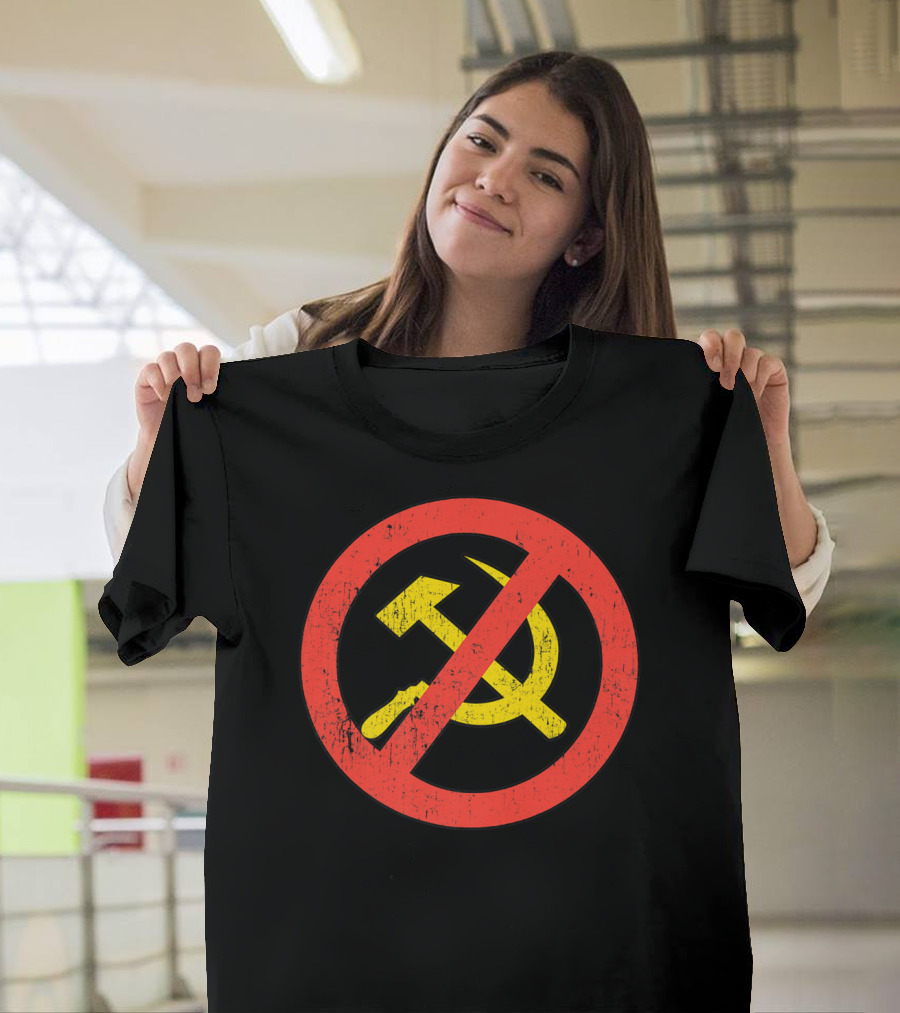 Anti Communism Symbol Hammer And Sickle No Sign T-Shirt