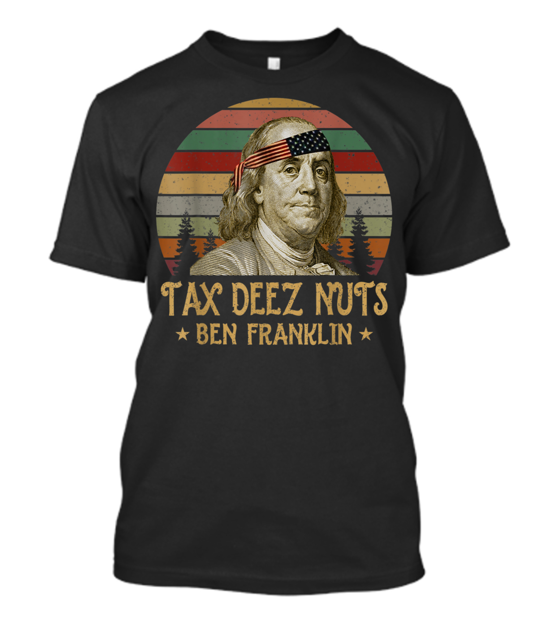 Ben Franklin Tax Deez Nuts American Flag Bandana Retro Stripes T-Shirt