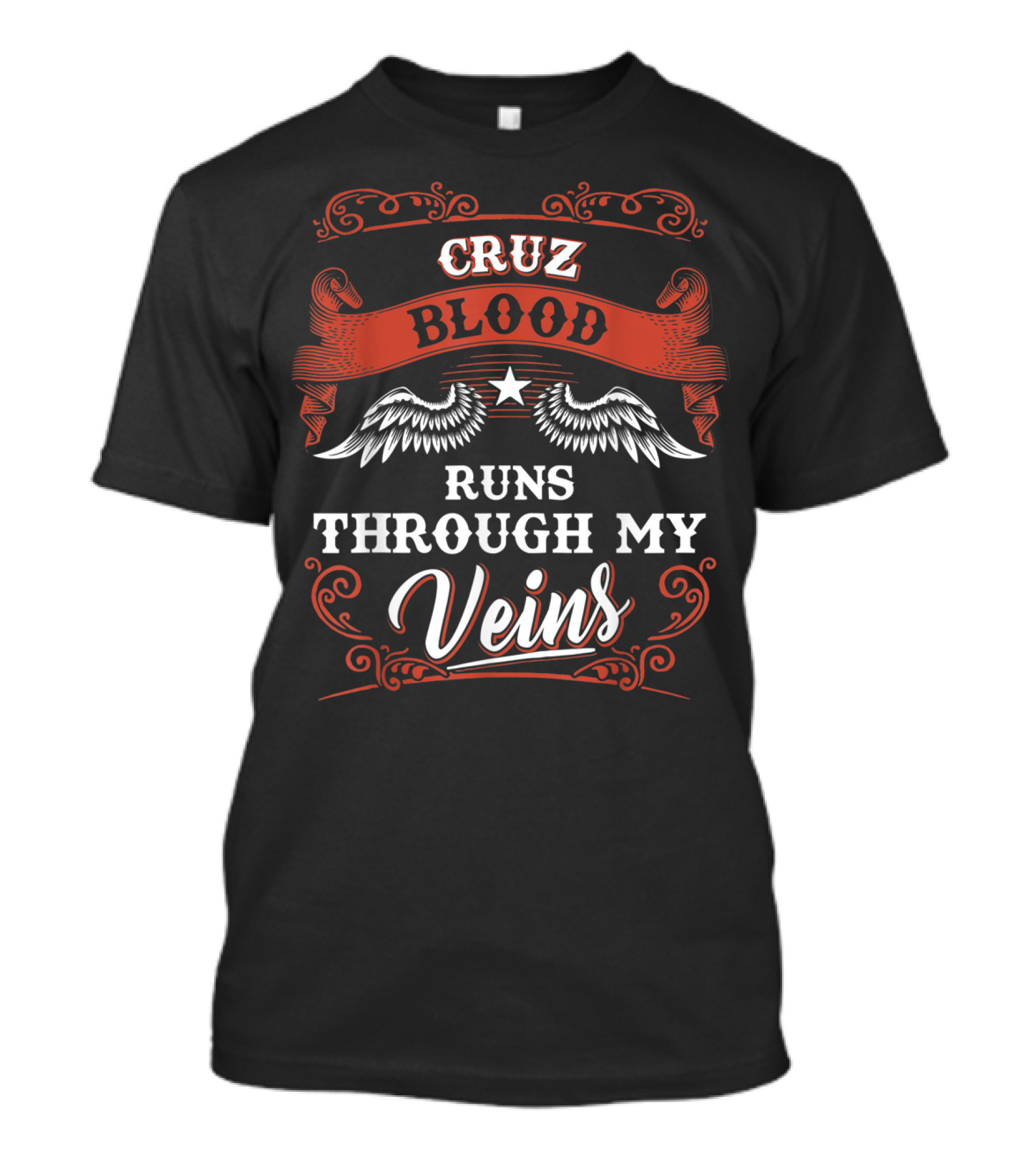 Cruz Blood Runs Through My Veins T-Shirt