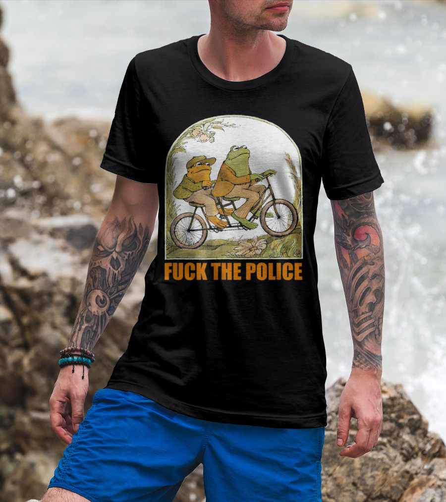Funnyfrog And Toad Fck The Police Tandem Bicycle Adventure T-Shirt