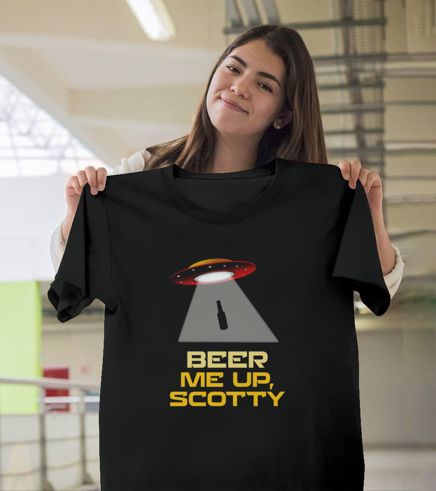 Beer Me Up Scotty UFO Funny Beer Lovers Alien Abduction T-Shirt