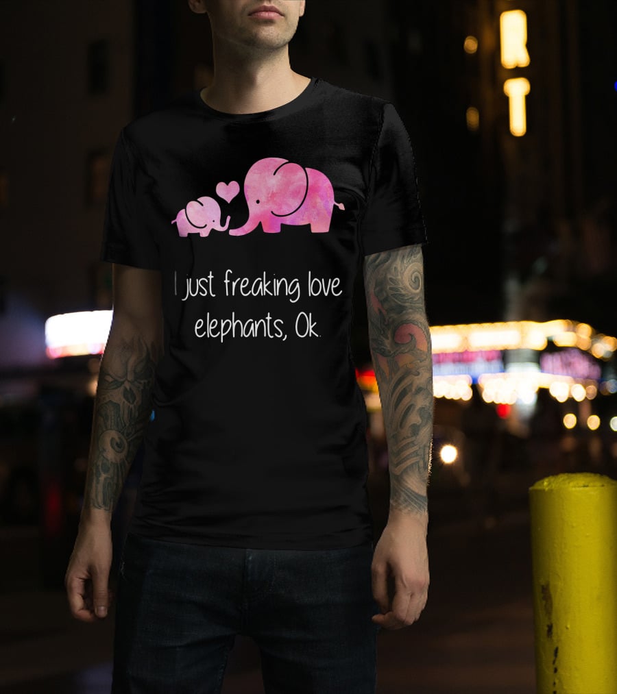I Just Freaking Love Elephants Ok Pink Elephant Heart Design For Elephant Lovers T-Shirt