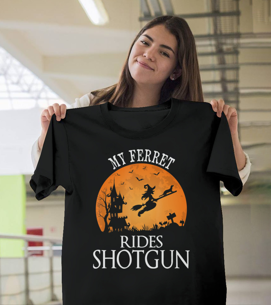 My Ferret Rides Shotgun Halloween Party T-Shirt