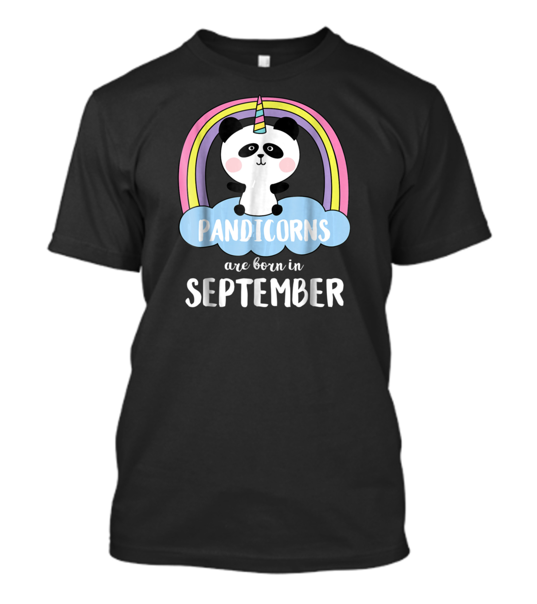 Pandicorns Unicorn Panda Born In September With Rainbow T-Shirt