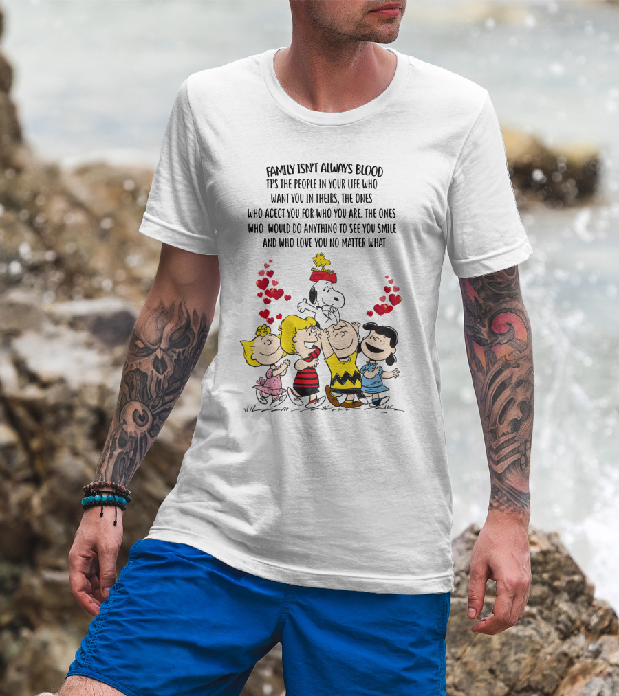Charlie Brown Snoopy Family Isn't Always Blood Peanuts Movie Characters Hearts T-Shirt