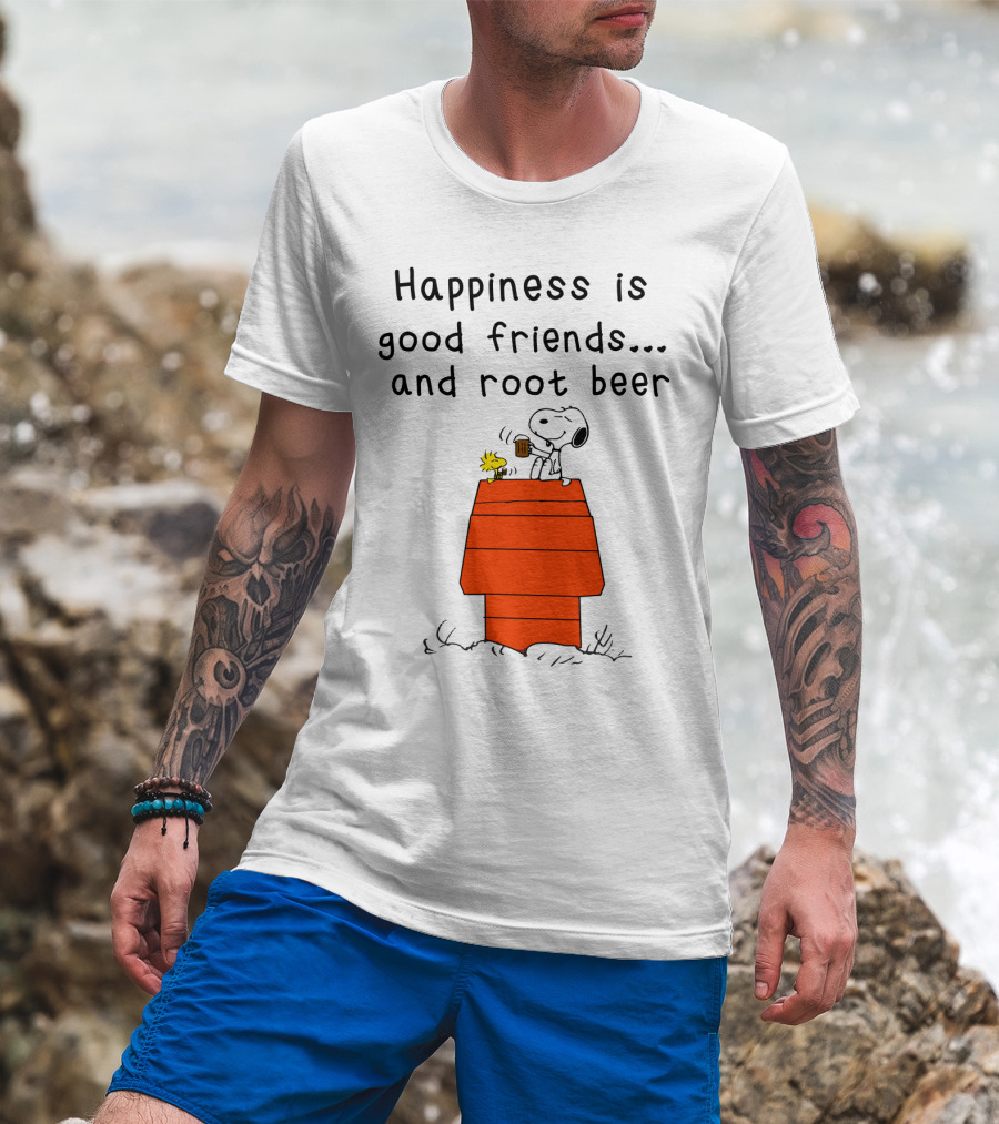 Happiness Is Good Friends And Root Beer With Snoopy And Woodstock Peanuts Movie T-Shirt