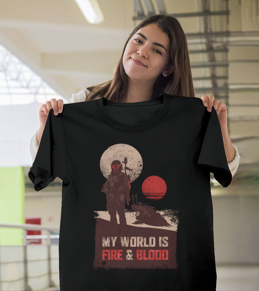 My World Is Fire And Blood Boba Fett Star Wars Two Suns Desert Scene T-Shirt