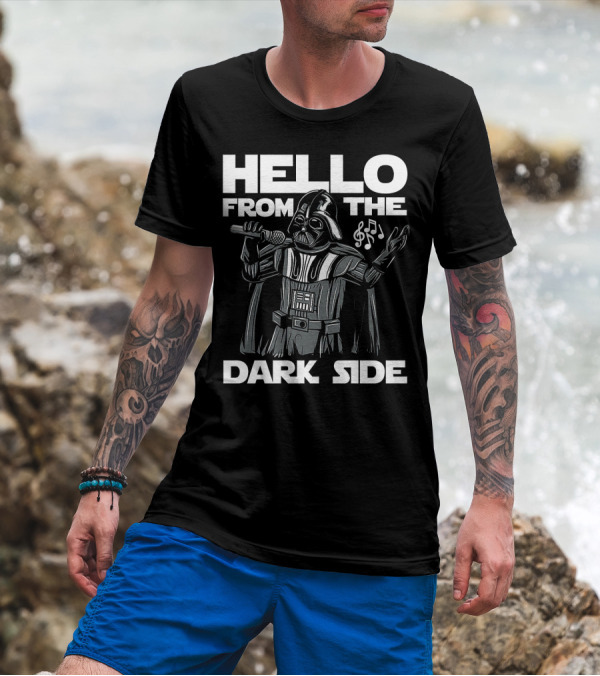 Hello From The Dark Side Darth Vader Star Wars Singing Microphone Musical Notes T-Shirt