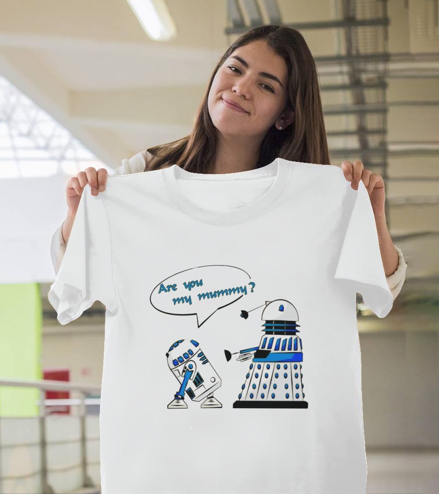 Are You My Mummy R2 D2 Dalek Star Wars Doctor Who Crossover T-Shirt