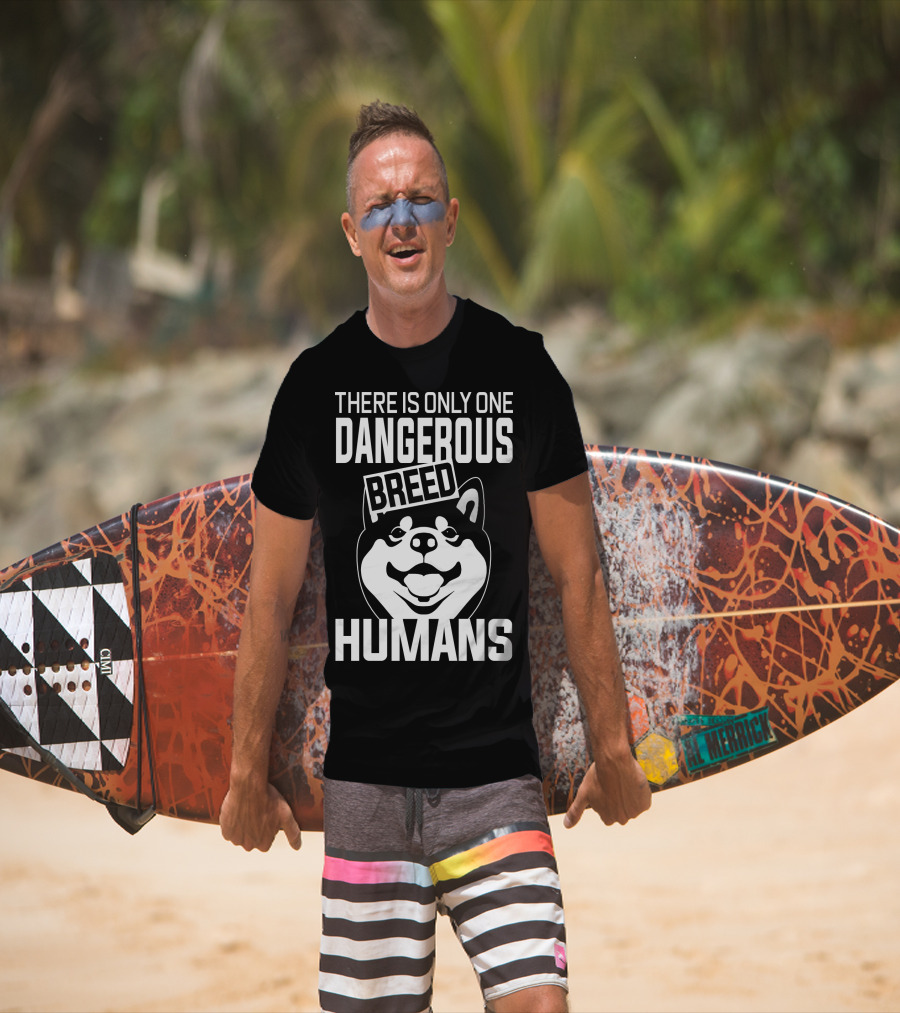There Is Only One Dangerous Breed Humans Akita Lovers T-Shirt