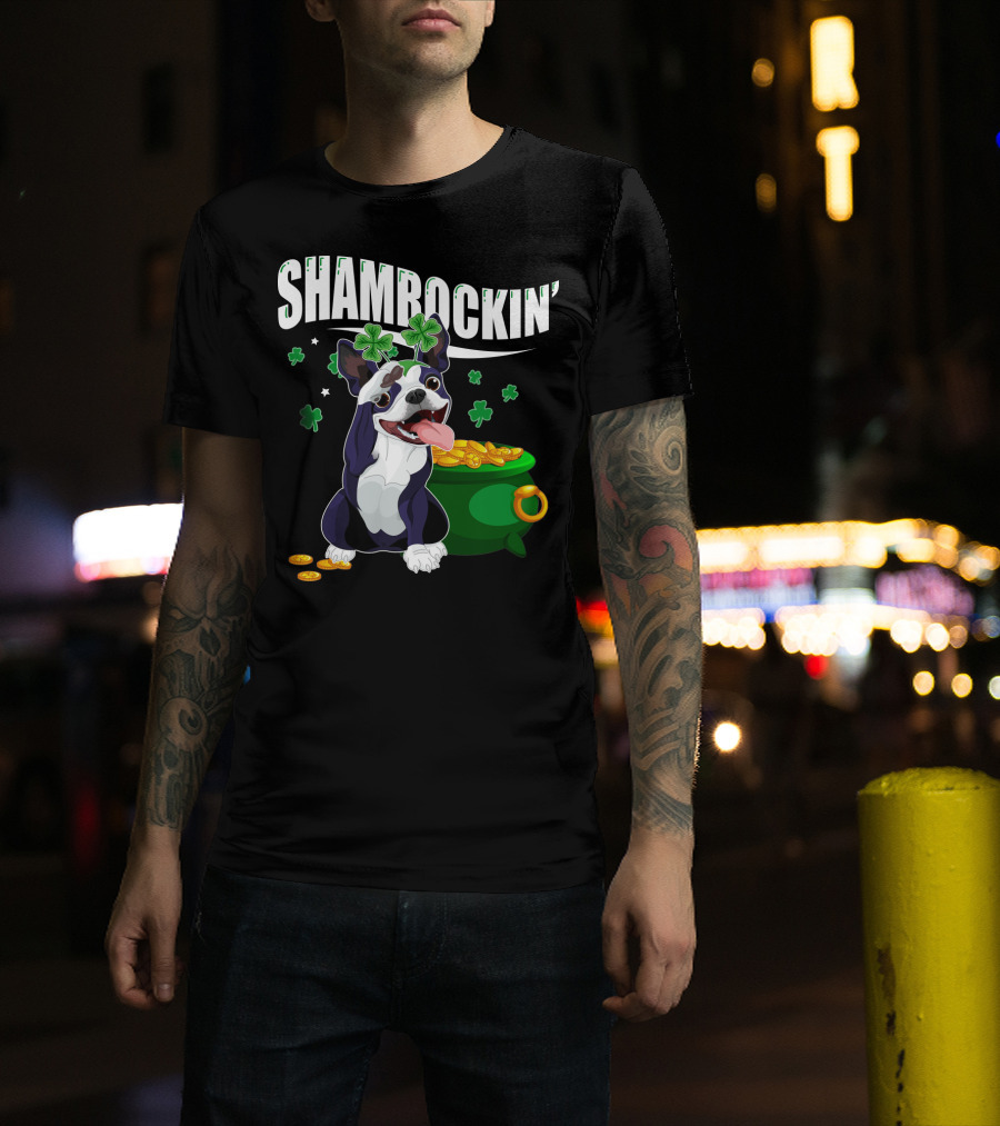 Shamrockin' Boston Terrier With Pot Of Gold And Clovers T-Shirt