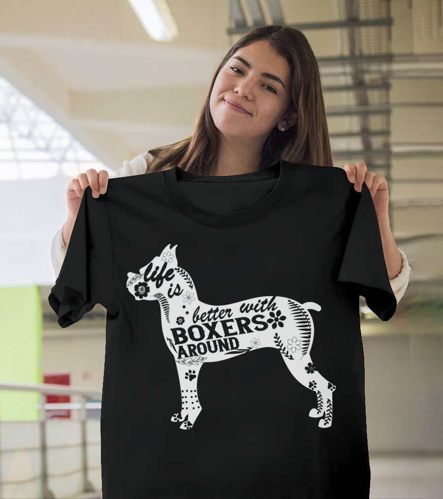 Life Is Better With Boxers Around Floral Dog Pawprint T-Shirt