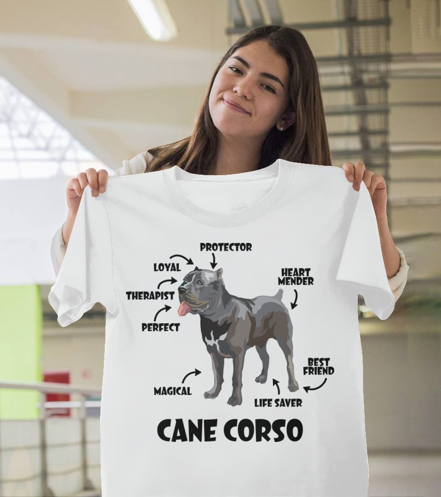 Cane Corso Protector Loyal Therapist Perfect Magical Life Saver Heart Mender Best Friend T-Shirt