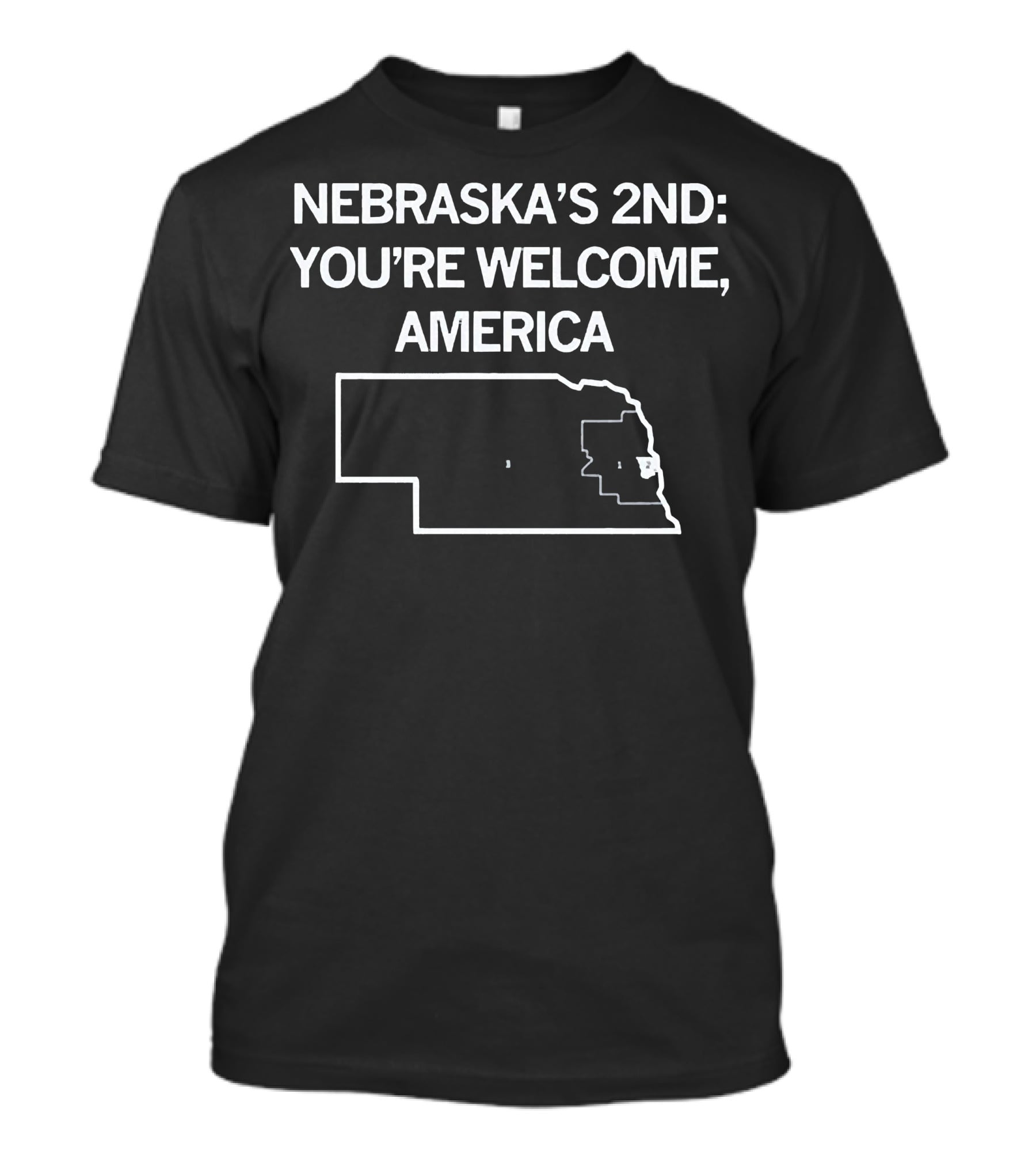 Nebraska's 2nd: You're Welcome, America - Map Outline T-Shirt