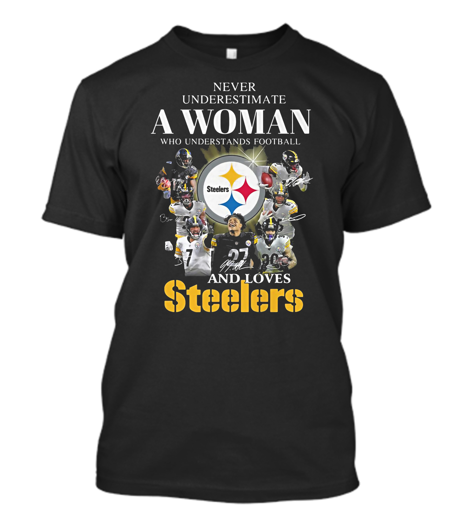 Never Underestimate A Woman Who Understands Football And Loves Steelers Iconic Team Players T-Shirt