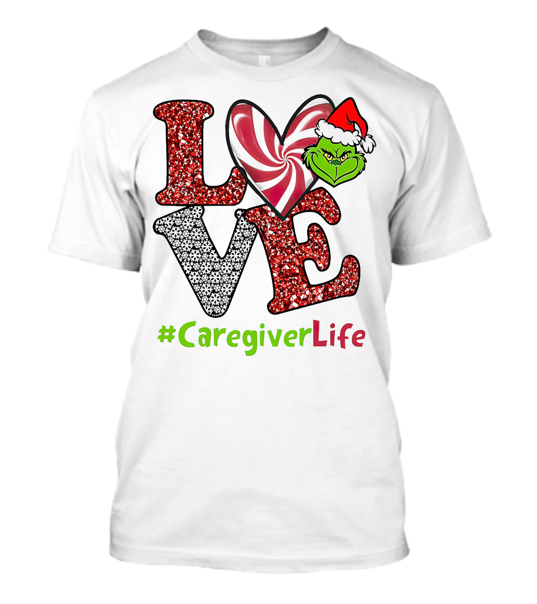 LOVE Grinch Heart #CaregiverLife T-Shirt