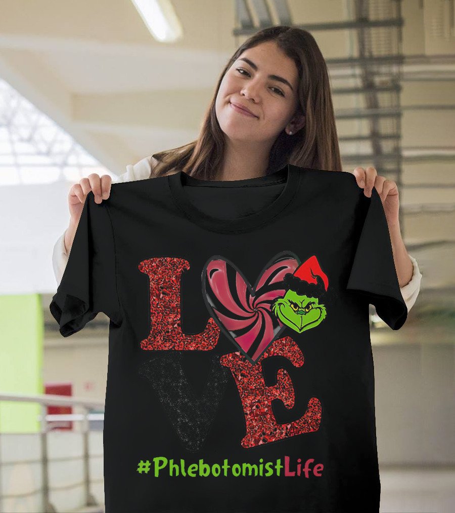 Grinch Love Heart #PhlebotomistLife T-Shirt