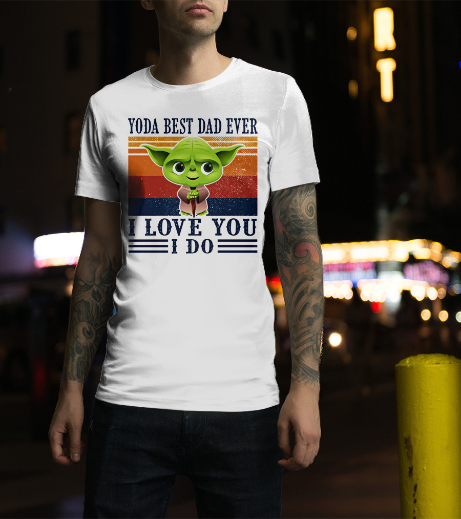 Yoda Best Dad Ever I Love You I Do Retro Stripes T-Shirt