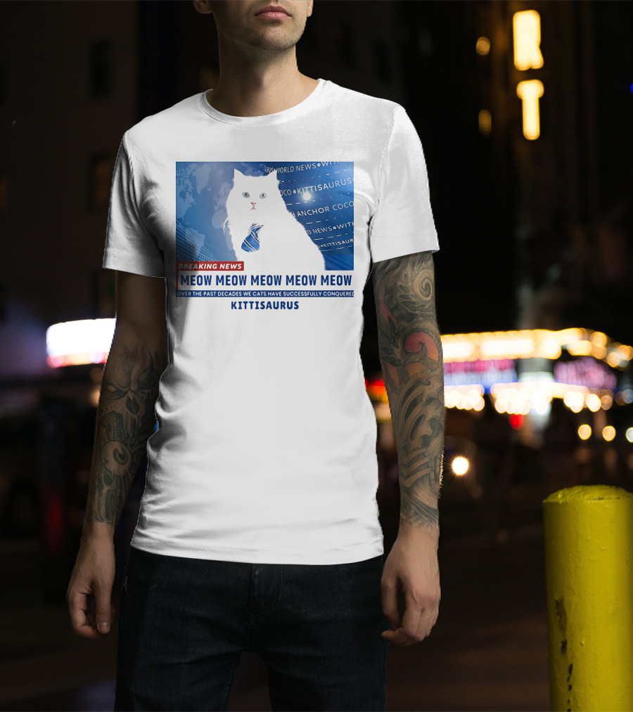 Breaking News Kittisaurus World News Anchor Coco Meow Meow Meow T-Shirt