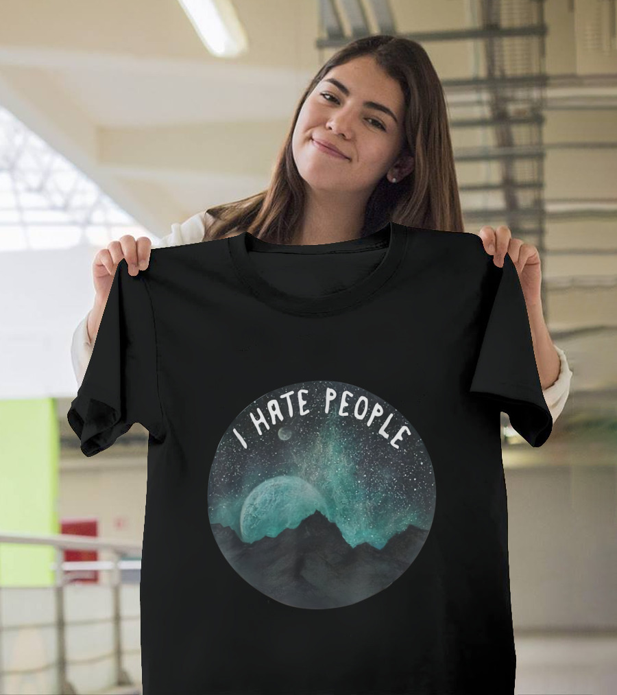 I Hate People Moon Night Sky T-Shirt