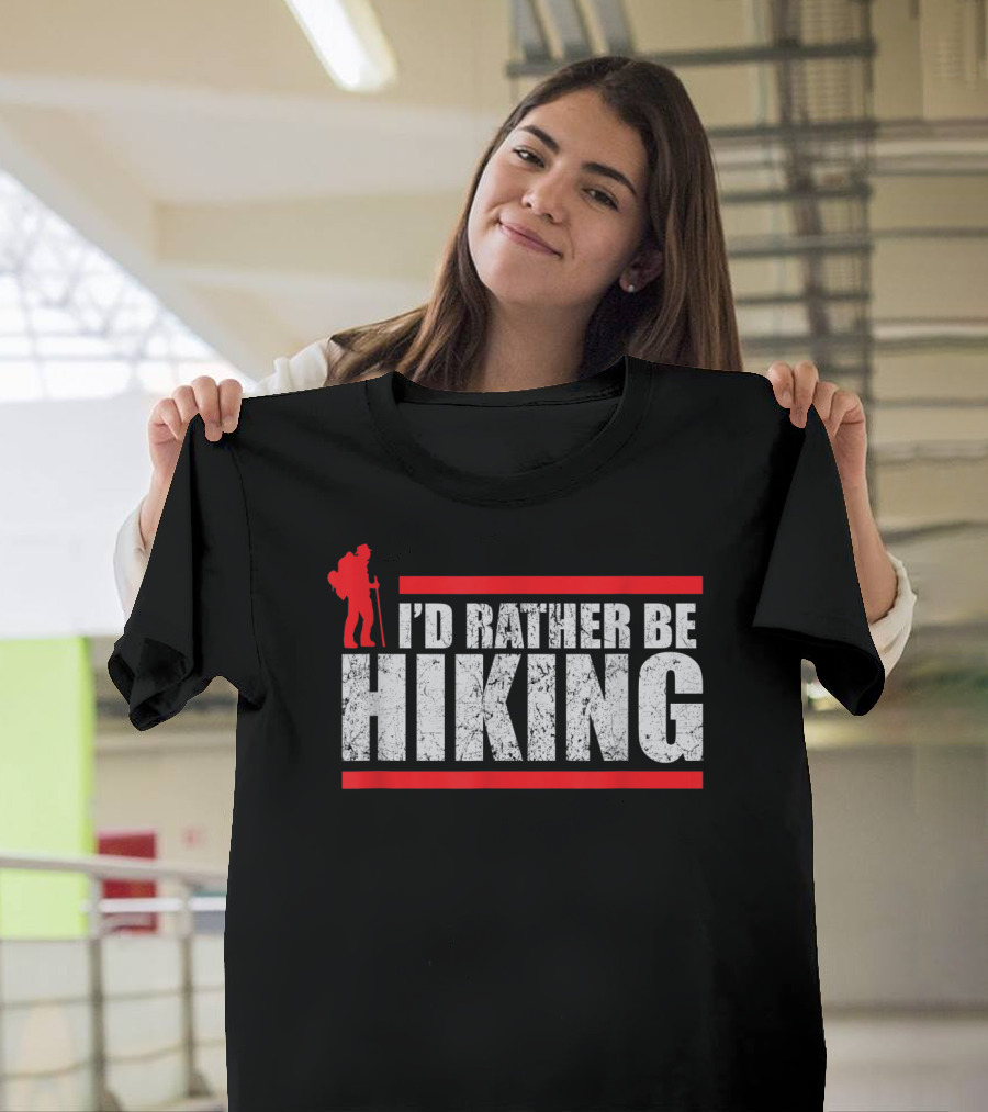 I’d Rather Be Hiking Adventure T-Shirt