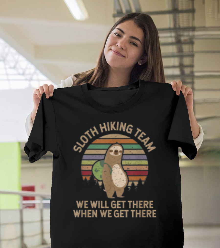 Sloth Hiking Team We Will Get There When We Get There Retro Sunset Adventure T-Shirt