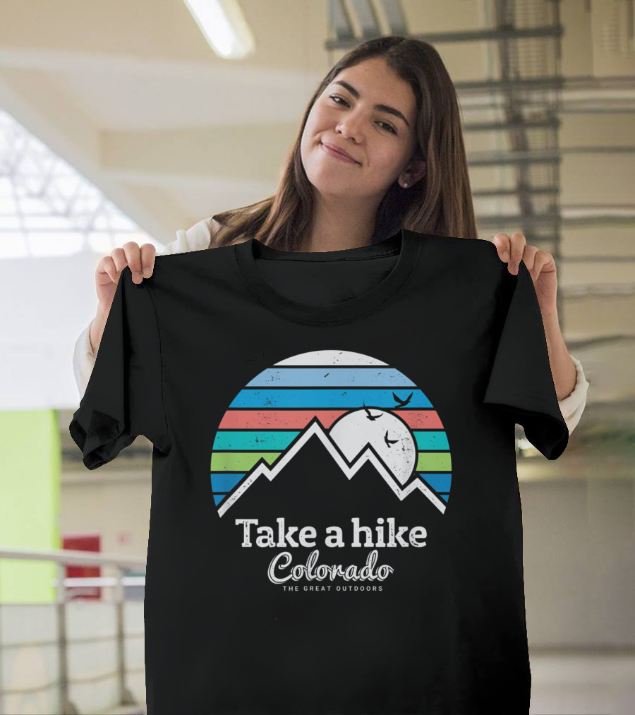 Take A Hike Colorado The Great Outdoors Mountain and Stripes T-Shirt