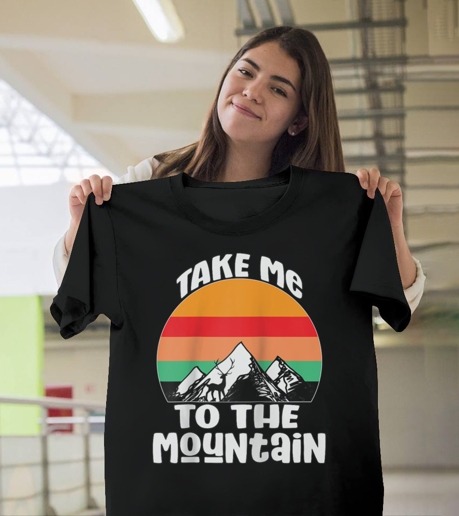 Take Me to the Mountain Sunset Hiking Camping Climbing AF T-Shirt