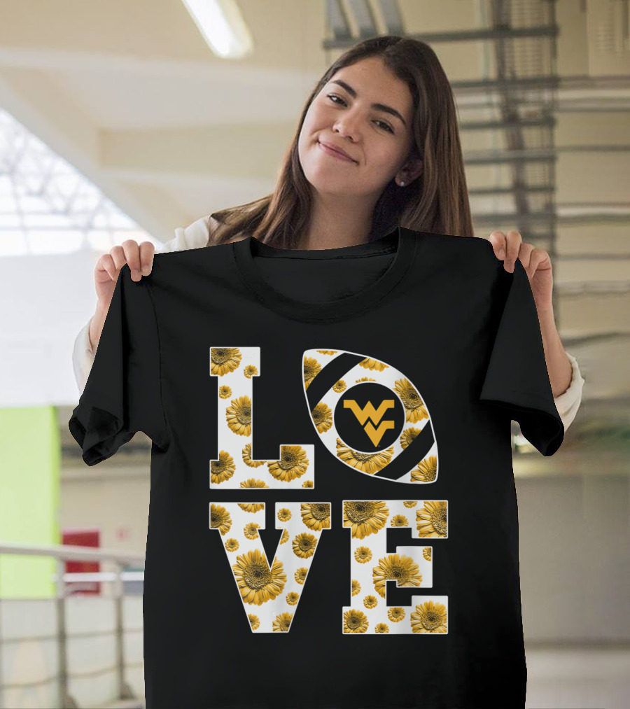 Love West Virginia Mountaineers Football Sunflower T-Shirt